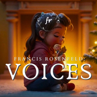 Francis Rosenfeld: VOICES